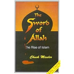 The Sword of Allah: The Rise of Islam [With Booklet] (Prophetic Updates)