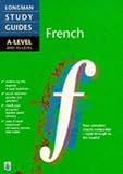 French: A-level & AS-level (A  Level Study Guides)