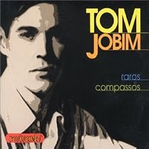 Tom Jobim Raros Compassos