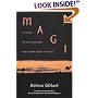 Magi: Uncovering the Secret Society That Read the Birth of Jesus in the Stars
