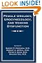 Female Urology, Urogynecology...