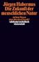 Die Zukunft der menschlichen Natur: Auf dem Weg zu einer liberalen Eugenik? (suhrkamp taschenbuch wissenschaft)