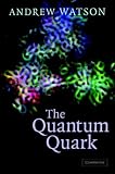 The Quantum Quark
