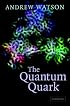The Quantum Quark