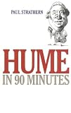 Hume in 90 Minutes (Philosophers in 90 Minutes)