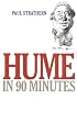 Hume in 90 Minutes (Philosophers in 90 Minutes)