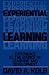 Experiential Learning: Experience as the Source of Learning and Development