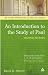 An Introduction to the Study of Paul 