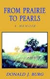 From Prairie To Pearls
