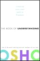 The Book of Understanding: Creating Your Own Path to Freedom