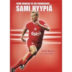 Sami Hyypia: From Voikkaa to the Premier League
