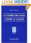 La guerre des nazis contre le cancer