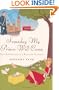 Someday My Prince Will Come: True Adventures of a Wannabe Princess