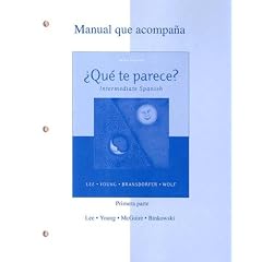 Workbook/Lab Manual Part A to accompany �Qu� te parece? Intermediate Spanish (Spanish Edition)