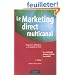 Le Marketing direct multicanal : Prospection, fid�lisation et reconqu�te du client