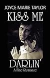Kiss Me Darlin' - A Fine Romance