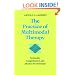The Practice of Multimodal Therapy: Systematic, Comprehensive, and Effective Psychotherapy