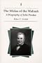 Midas of the Wabash: A Biography of John Purdue