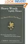 Heavy Words Lightly Thrown: The Reason Behind the Rhyme