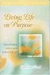 Living Life on Purpose