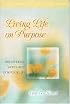 Living Life on Purpose