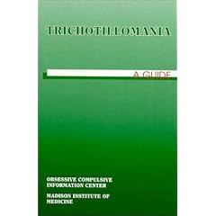 Trichotillomania: A Guide by James W. Jefferson