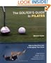 The Golfer's Guide to Pilates: Step-by-Step Exercises to Strengthen Your Game