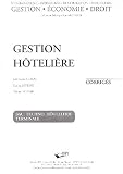 Gestion hôtelière Bac Techno hôtellerie terminale : Corrigés