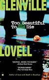 Too Beautiful to Die (Blades Overstreet Mystery)
