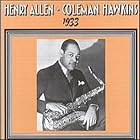 1933: Henry Allen and Coleman Hawkins by  Coleman Hawkins and Henry "Red" Allen 