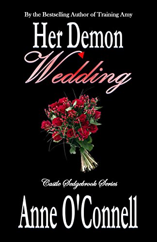 Her Demon Wedding (Castle Sedgebrook Book 2)