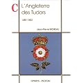 L'Angleterre des Tudors : 1485-1603