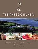 The Three Chimneys : recipes & reflections from the Isle of Skye world famous restaurant