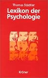 Bild zu: Lexikon der Psychologie. Sonderausgabe. W&ouml;rterbuch - Handbuch - Studienbuch