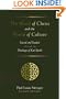 The Word of Christ and the World of Culture: Sacred and Secular Through the Theology of Karl Barth