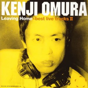 Leaving Home best live tracks II