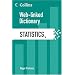 Statistics: Web-Linked Dictionary (Collins Web-Linked Dictionary)