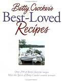  Betty Crocker's Best-Loved Recipes:  Betty Crocker