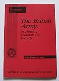 An introduction to the British Army : its history, tradition and records