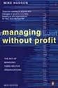 Managing without Profit: The Art of Managing Third-sector Organisations
