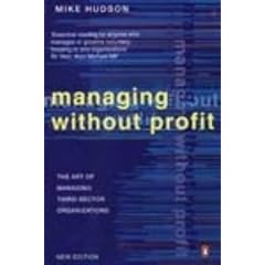 Managing without Profit: The Art of Managing Third-sector Organisations