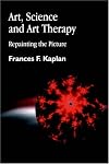 Art, Science and Art Therapy: Repainting the Picture