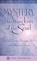 Mystery: The Wisdom of the Soul