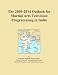 Search : The 2009-2014 Outlook for Martial Arts Television Programming in India