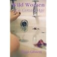 Wild Women of a Certain Age