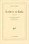 Lettres � Gala: (1924-1948)