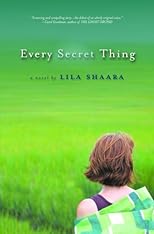 Every Secret Thing: A Novel