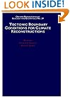 Tectonic Boundary Conditions for Climate Reconstructions (Oxford Monographs on Geology and Geophysics)