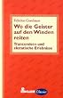 Wo die Geister auf den Winden reiten