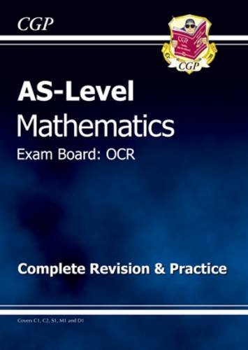 AS Level Maths OCR Complete Revision & Practice